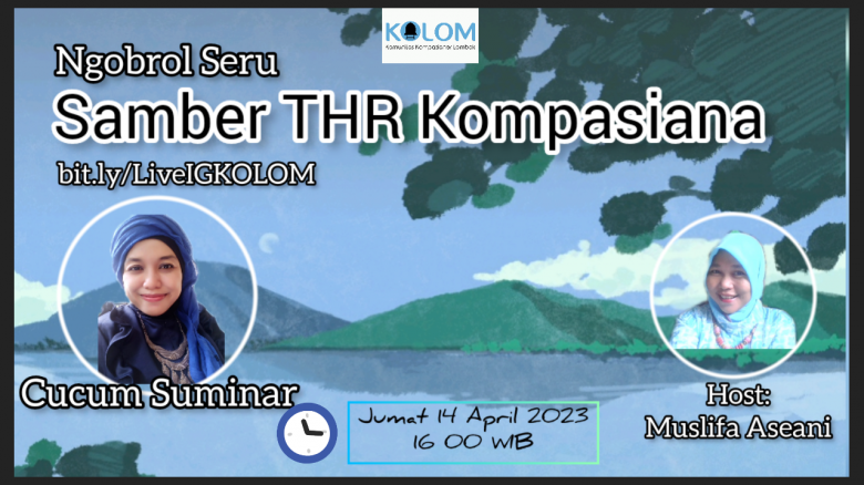 KOLOM Live IG Tips Tuntas Samber THR Kompasiana