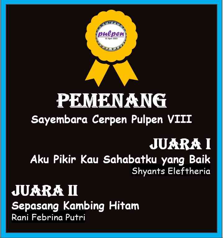 Pemenang Sayembara Cerpen Pulpen VIII