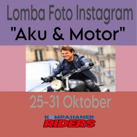 Lomba Foto Instagram "Aku & Motor"