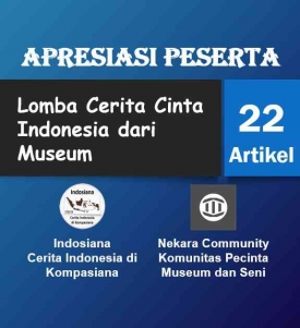 Apresiasi Peserta Lomba Cerita Cinta Indonesia dari Museum