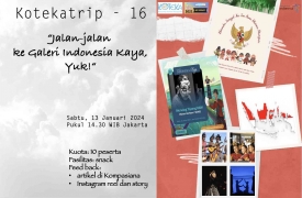 Kotekatrip-16 "Jalan-jalan ke Galeri Indonesia Kaya, Yuk!"