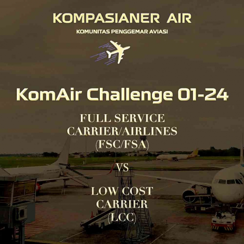KomAir Challenge 01-24: Maskapai Berbiaya Rendah