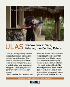 Shadow Force: Cinta, Pelarian dan Denting Peluru