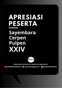 Apresiasi Peserta Sayembara Cerpen Pulpen XXIV