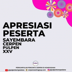 Apresiasi Peserta Sayembara Cerpen Pulpen XXV