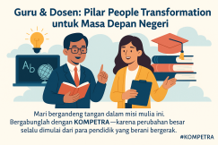 Guru & Dosen Merupakan Pilar People Development & Transformation untuk Masa Depan Negeri