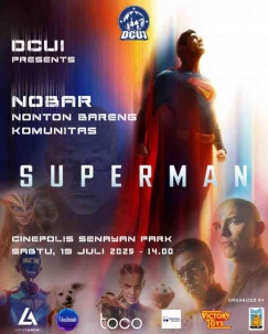 Pengumuman Peserta Nobar "Superman" Terpilih