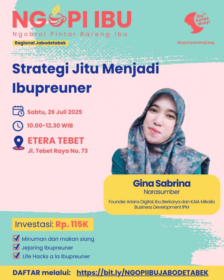 Ngopiibu Regional Jabodetabek: Strategi Jitu Menjadi Ibupreuner