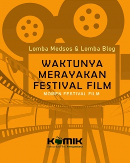 🍿KOMiK Lomba: Waktunya Merayakan Festival Film
