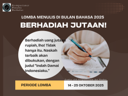 Lomba Menulis di Bulan Bahasa 2025, Berhadiah Jutaan!